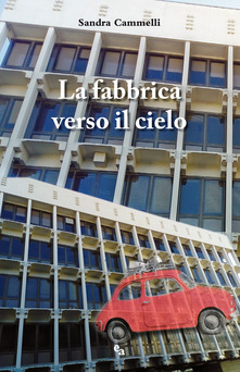La storia di una fabbrica e di una femminista