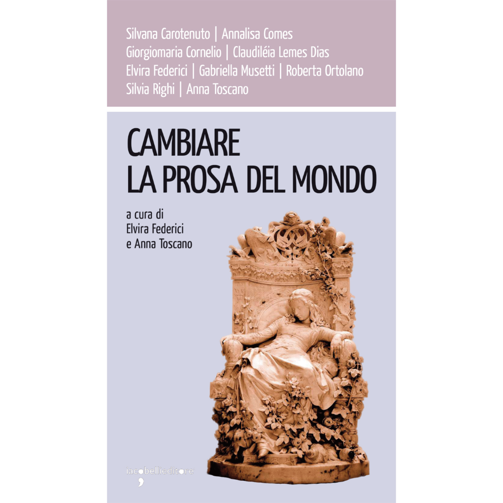 Cambiare la prosa del mondo